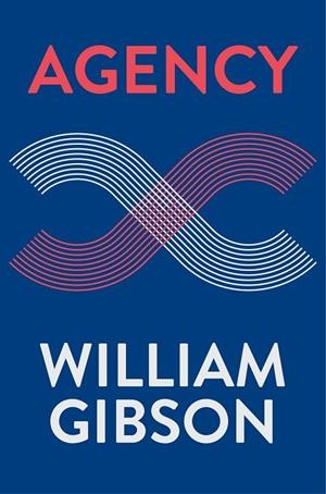 Agency | 9788445009437 | William Gibson | Librería Castillón - Comprar libros online Aragón, Barbastro