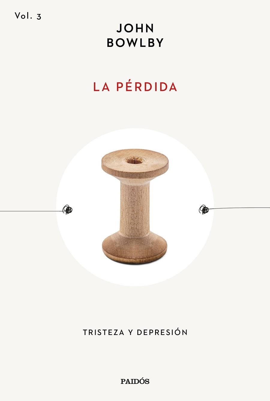 La pérdida | 9788449344138 | Bowlby, John | Librería Castillón - Comprar libros online Aragón, Barbastro