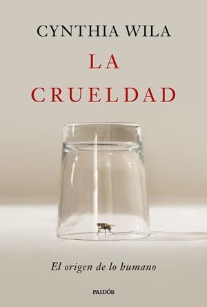 La crueldad | 9788449344763 | Wila, Cynthia | Librería Castillón - Comprar libros online Aragón, Barbastro