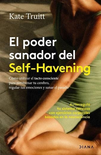 El poder sanador del Self-Havening | 9788411193054 | Truitt, Kate | Librería Castillón - Comprar libros online Aragón, Barbastro