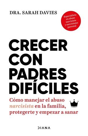 Crecer con padres difíciles | 9788411193030 | Davies, Sarah | Librería Castillón - Comprar libros online Aragón, Barbastro
