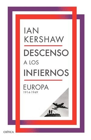 Descenso a los infiernos | 9788491998389 | Kershaw, Ian | Librería Castillón - Comprar libros online Aragón, Barbastro