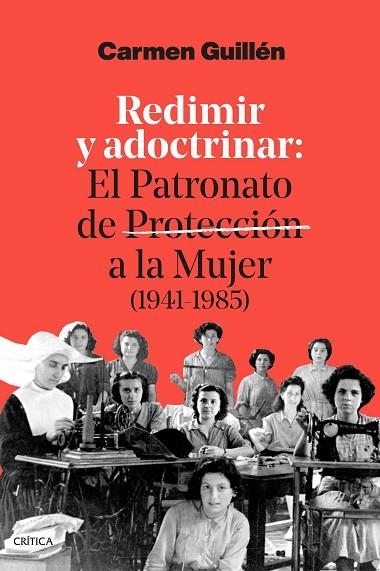 Redimir y adoctrinar | 9788491998280 | Guillén Lorente, Carmen | Librería Castillón - Comprar libros online Aragón, Barbastro