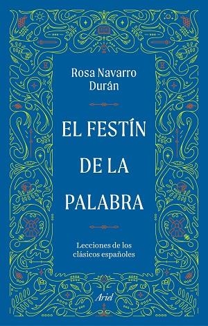 El festín de la palabra | 9788434440135 | Navarro Durán, Rosa | Librería Castillón - Comprar libros online Aragón, Barbastro