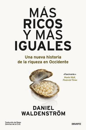 Más ricos y más iguales | 9788423439904 | Waldenström, Daniel | Librería Castillón - Comprar libros online Aragón, Barbastro