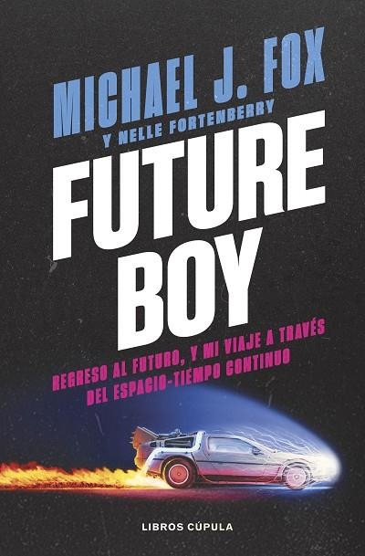 Future Boy | 9788448045487 | J. Fox, Michael | Librería Castillón - Comprar libros online Aragón, Barbastro