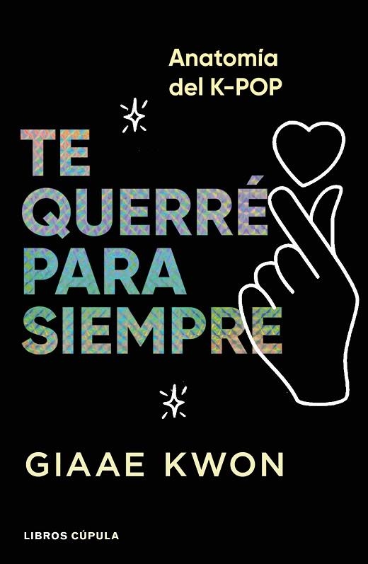 Te querré para siempre | 9788448045500 | Kwon, Giaae | Librería Castillón - Comprar libros online Aragón, Barbastro