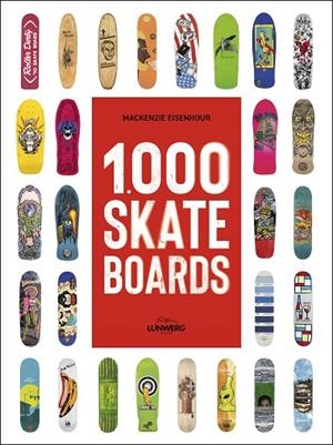 1.000 skateboards | 9791387761417 | Eisenhour, Mackenzie | Librería Castillón - Comprar libros online Aragón, Barbastro
