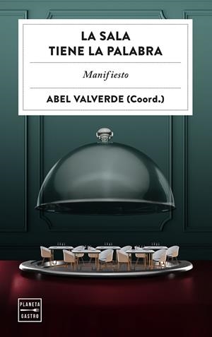 La sala tiene la palabra | 9788408313533 | Valverde, Abel | Librería Castillón - Comprar libros online Aragón, Barbastro