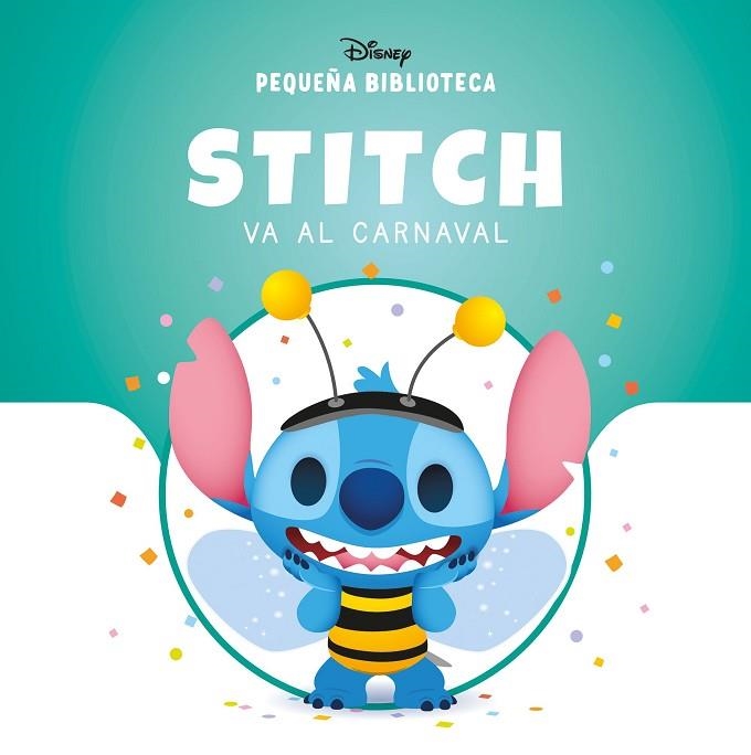 Pequeña Biblioteca Disney. Stitch va al carnaval | 9791387901097 | Disney | Librería Castillón - Comprar libros online Aragón, Barbastro