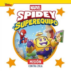 Spidey y su superequipo. Misión contra Zola | 9788410362345 | Marvel | Librería Castillón - Comprar libros online Aragón, Barbastro