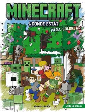Minecraft. ¿Dónde está? Para colorear | 9788408311379 | Aa. Vv. | Librería Castillón - Comprar libros online Aragón, Barbastro
