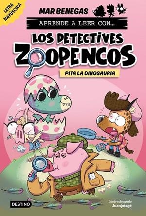 Aprende a leer con... ¡Los Detectives Zoopencos! 10. Pita la dinosauria | 9788408312864 | Benegas, Mar | Librería Castillón - Comprar libros online Aragón, Barbastro