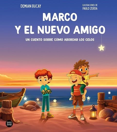 Marco y el nuevo amigo | 9788408313472 | Bucay, Demian | Librería Castillón - Comprar libros online Aragón, Barbastro
