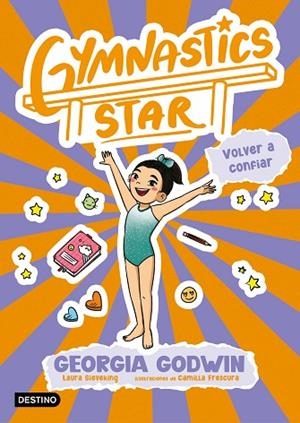 Gymnastics Star 2. Volver a confiar | 9788408313403 | Godwin, Georgia | Librería Castillón - Comprar libros online Aragón, Barbastro