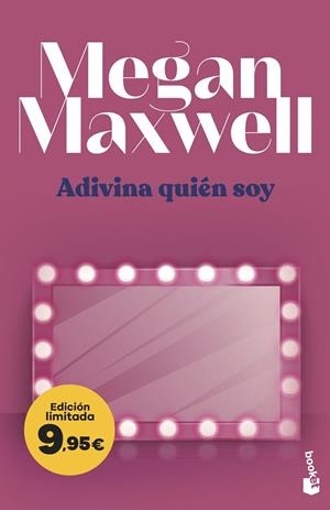 Adivina quién soy | 9788408314172 | Maxwell, Megan | Librería Castillón - Comprar libros online Aragón, Barbastro