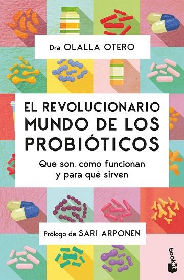 El revolucionario mundo de los probióticos | 9788413444789 | Otero, Olalla | Librería Castillón - Comprar libros online Aragón, Barbastro