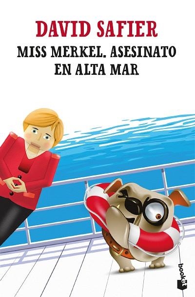 Miss Merkel. Asesinato en alta mar | 9788432249266 | Safier, David | Librería Castillón - Comprar libros online Aragón, Barbastro