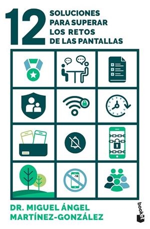 12 soluciones para superar los retos de las pantallas | 9788408314042 | Martínez-González, Miguel Ángel | Librería Castillón - Comprar libros online Aragón, Barbastro