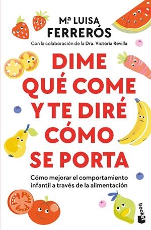Dime qué come y te diré cómo se porta | 9788408314059 | Ferrerós, María Luisa | Librería Castillón - Comprar libros online Aragón, Barbastro