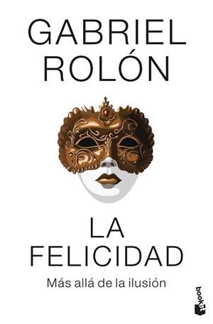 La felicidad | 9788408313953 | Rolón, Gabriel | Librería Castillón - Comprar libros online Aragón, Barbastro