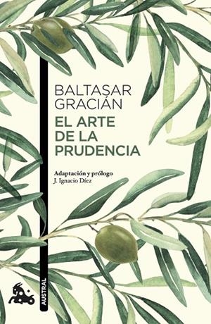 El arte de la prudencia | 9788427054790 | Gracián, Baltasar | Librería Castillón - Comprar libros online Aragón, Barbastro