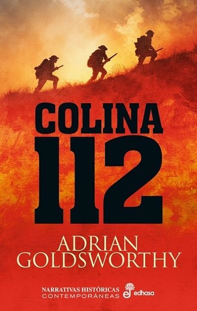 Colina 112 | 9788435064552 | Goldsworthy, Adrian | Librería Castillón - Comprar libros online Aragón, Barbastro
