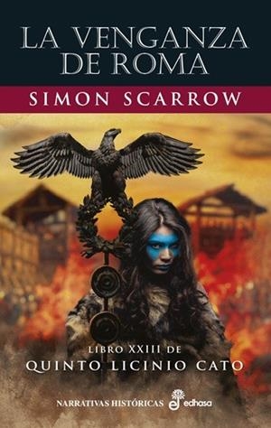 La venganza de Roma | 9788435064682 | Scarrow, Simon | Librería Castillón - Comprar libros online Aragón, Barbastro
