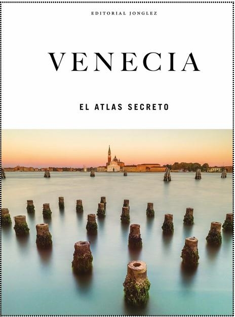 Venecia | 9782361959081 | Jonglez,Thomas/ Galifi,Irene/ Zoffoli,P | Librería Castillón - Comprar libros online Aragón, Barbastro
