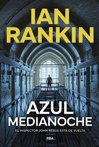 Azul medianoche | 9788411326650 | Rankin, Ian | Librería Castillón - Comprar libros online Aragón, Barbastro