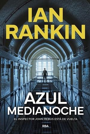 Azul medianoche | 9788411326650 | Rankin, Ian | Librería Castillón - Comprar libros online Aragón, Barbastro