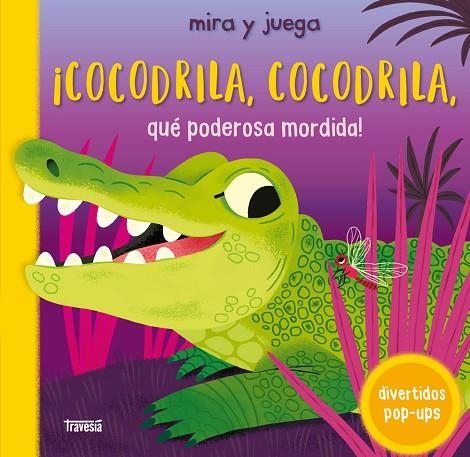 ¡Cocodrila, cocodrila, qué poderosa mordida! | 9786075840680 | Detner, Malgorzata | Librería Castillón - Comprar libros online Aragón, Barbastro
