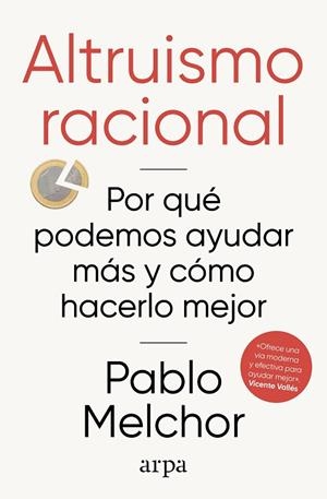 Altruismo racional | 9788410313972 | Melchor, Pablo | Librería Castillón - Comprar libros online Aragón, Barbastro