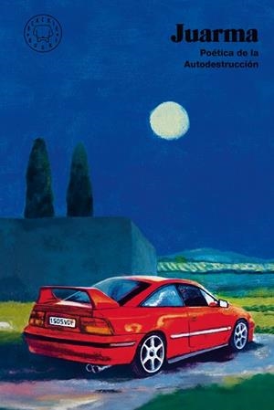 Poética de la Autodestrucción | 9788410323117 | Juarma | Librería Castillón - Comprar libros online Aragón, Barbastro