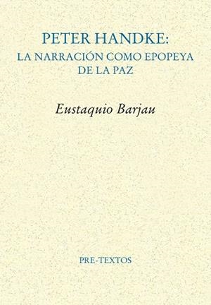 Peter Handke | 9788410309654 | Barjau, Eustaquio | Librería Castillón - Comprar libros online Aragón, Barbastro