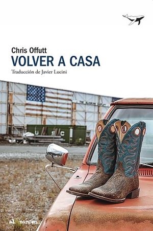 Volver a casa | 9788412872286 | Offutt, Chris | Librería Castillón - Comprar libros online Aragón, Barbastro