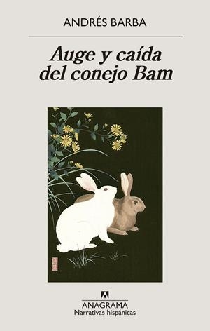 Auge y caída del conejo Bam | 9788433947741 | Barba, Andrés | Librería Castillón - Comprar libros online Aragón, Barbastro