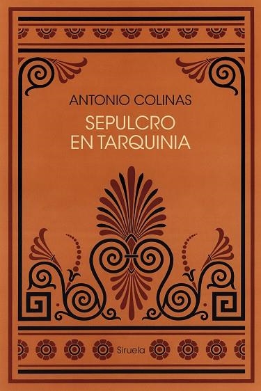 Sepulcro en Tarquinia | 9791387688226 | Colinas, Antonio | Librería Castillón - Comprar libros online Aragón, Barbastro