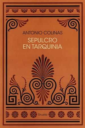 Sepulcro en Tarquinia | 9791387688226 | Colinas, Antonio | Librería Castillón - Comprar libros online Aragón, Barbastro