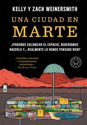 Una ciudad en Marte | 9788410323841 | Weinersmith, Kelly | Librería Castillón - Comprar libros online Aragón, Barbastro