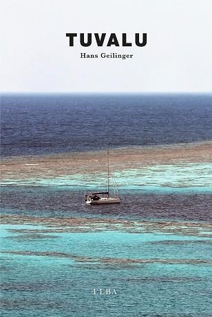 Tuvalu | 9791399013405 | Geilinger, Hans | Librería Castillón - Comprar libros online Aragón, Barbastro