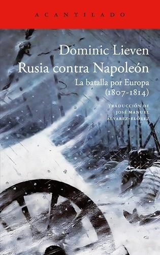 Rusia contra Napoleón | 9788419958631 | Lieven, Dominic | Librería Castillón - Comprar libros online Aragón, Barbastro