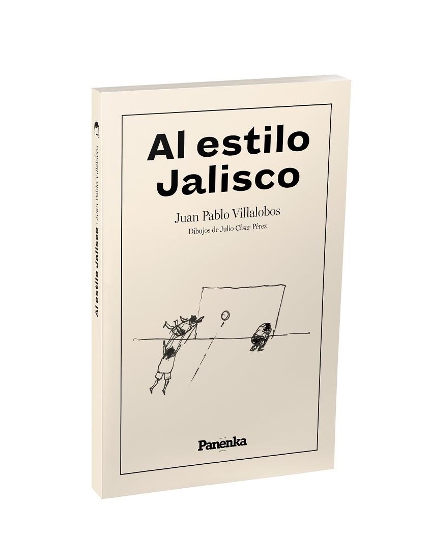 Al Estilo Jalisco | 9791399083507 | Villalobos, Juan Pablo | Librería Castillón - Comprar libros online Aragón, Barbastro