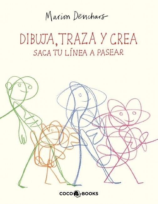 DIBUJA, TRAZA Y CREA - Saca tu línea a pasear | 9788412792492 | Deuchars, Marion | Librería Castillón - Comprar libros online Aragón, Barbastro