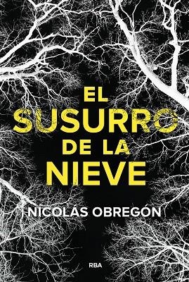 El susurro de la nieve | 9788411329705 | Obregón, Nicolás | Librería Castillón - Comprar libros online Aragón, Barbastro