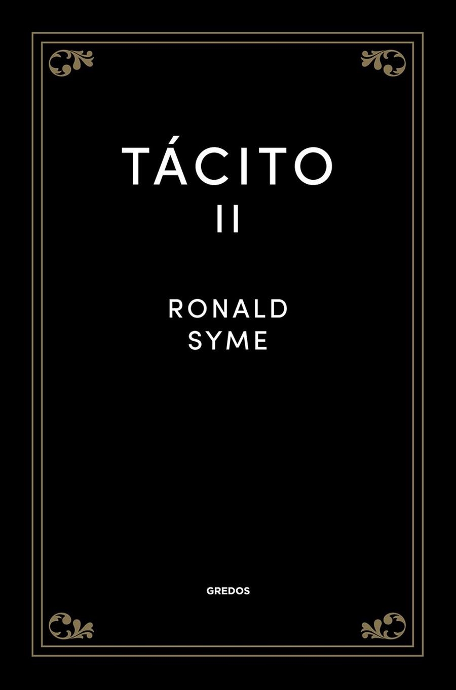 Tácito II | 9788424938499 | Syme, Sir Ronald | Librería Castillón - Comprar libros online Aragón, Barbastro