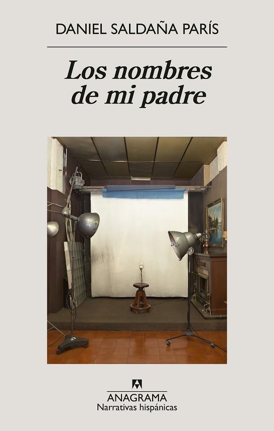 Los nombres de mi padre | 9788433947765 | Saldaña París, Daniel | Librería Castillón - Comprar libros online Aragón, Barbastro