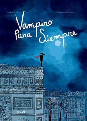 Vampiro Para Siempre | 9788484706915 | Cali, Davide | Librería Castillón - Comprar libros online Aragón, Barbastro