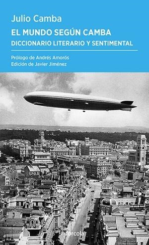 El mundo según Camba | 9788419969293 | Camba, Julio | Librería Castillón - Comprar libros online Aragón, Barbastro