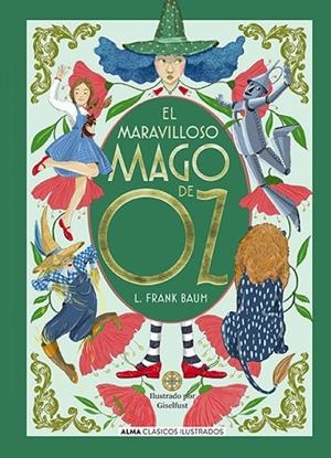 El maravilloso mago de Oz | 9788410206359 | Baum, L. Frank | Librería Castillón - Comprar libros online Aragón, Barbastro